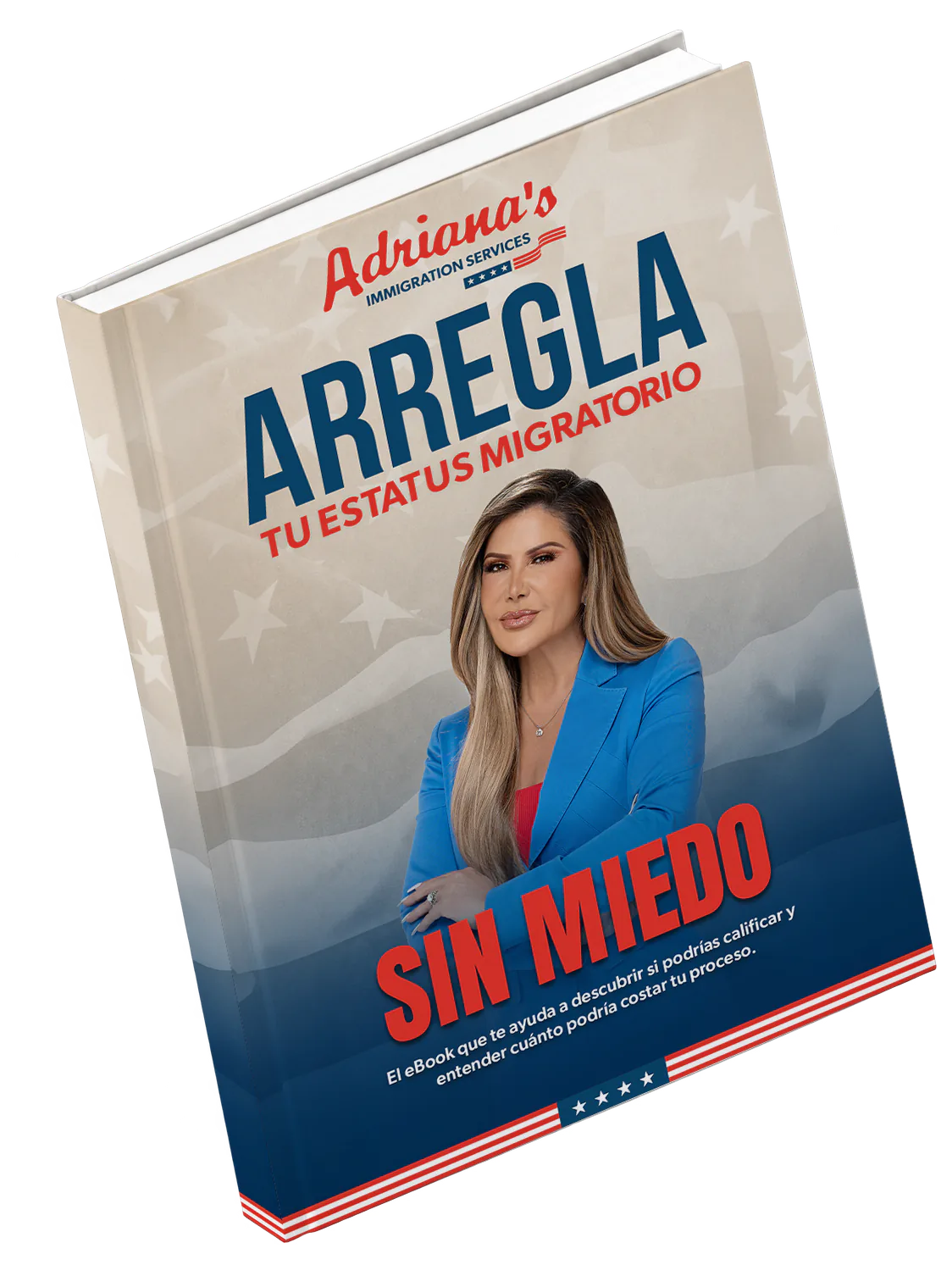 Ebook Arregla tu estatus migratorio sin miedo