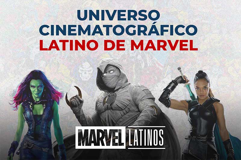 Universo Cinematográfico Latino de Marvel